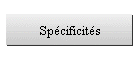 Spcificits